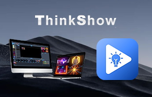ThinkShow | 掌控视听，演绎无限杰出